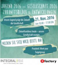 NEU im Programm! Zukunftsseminar: Jugend 2016 - Gesellschaft 2026 am 21.11.2016 - Unserer Gesellschaft von morgen begegnen: Zukunftsbilder & Entwicklungen