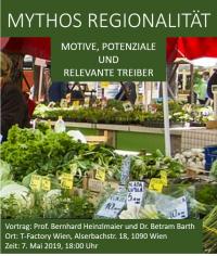 TFACTORY Jour Fixe: Mythos Regionalität: Motive, Potenziale und relevante Treiber //am 7. Mai 2019// - Prof. Bernhard Heinzlmaier und Dr. Bertram Barth entführen Sie am 7. Mai in die Welt der Regionalität und präsentieren Ihnen die wichtigsten Erkenntnisse der Studie